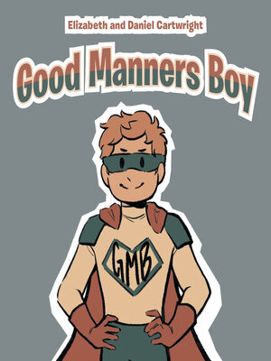 cover image of Good Manners Boy